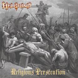 Helgrind (UK) : Religious Persecution